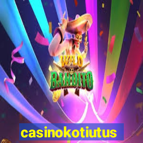 casinokotiutus