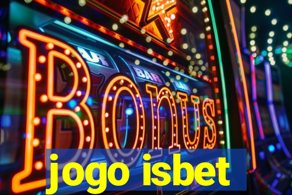 jogo isbet