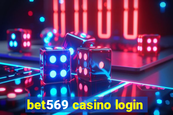 bet569 casino login