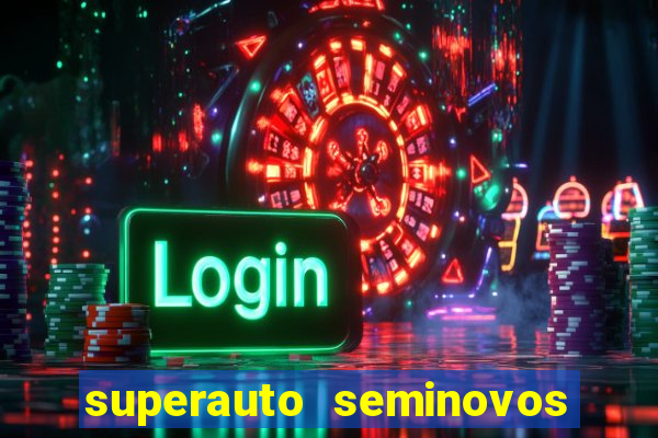 superauto seminovos porto alegre