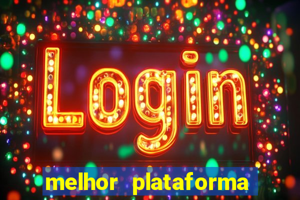 melhor plataforma de cassino online