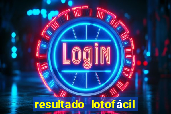 resultado lotofácil só matemática