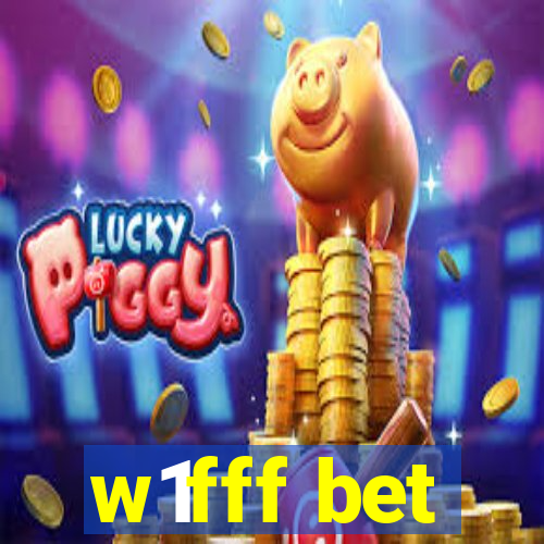 w1fff bet