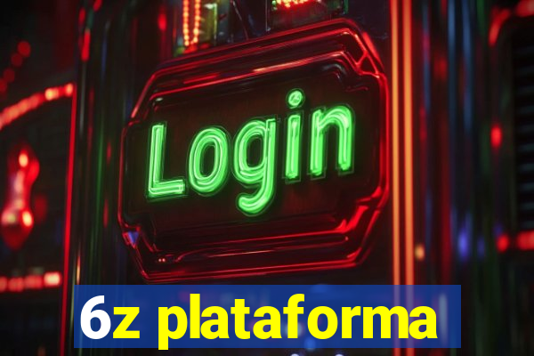 6z plataforma