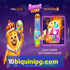 10biquinipg.com