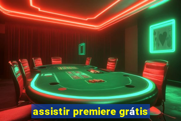 assistir premiere grátis