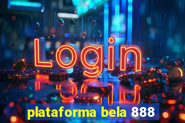 plataforma bela 888