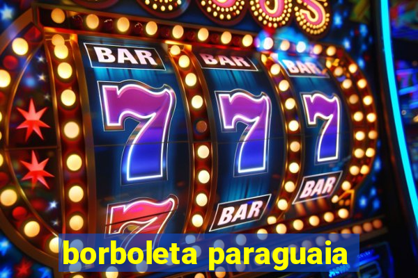 borboleta paraguaia