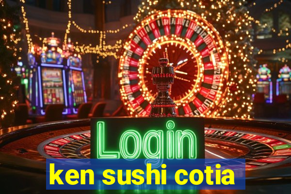 ken sushi cotia