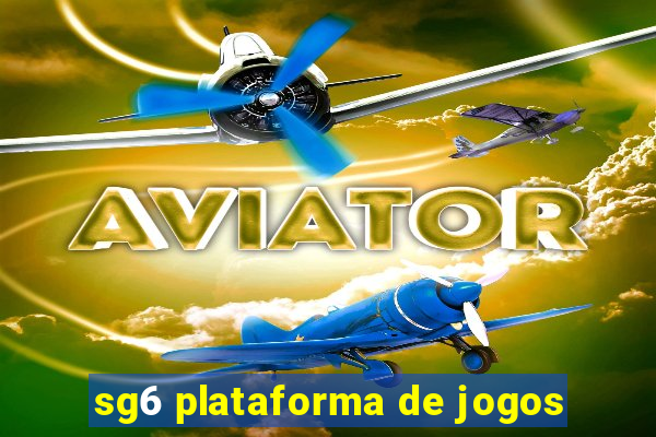 sg6 plataforma de jogos