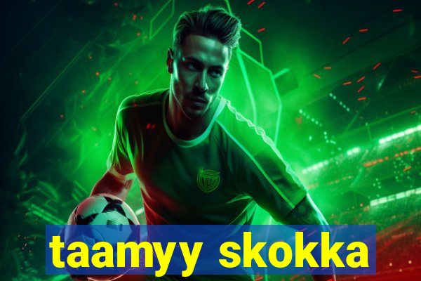 taamyy skokka