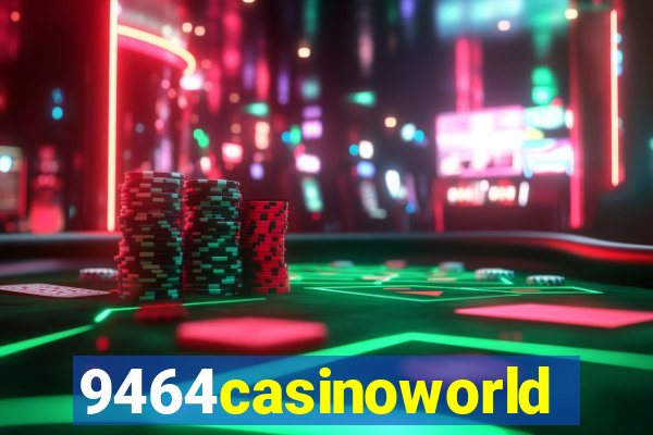 9464casinoworld