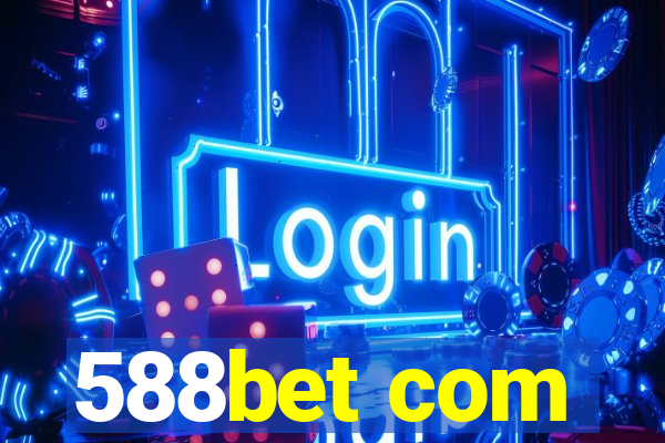 588bet com