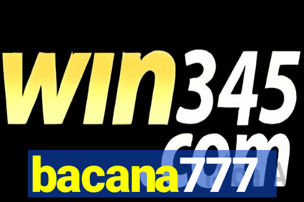 bacana777