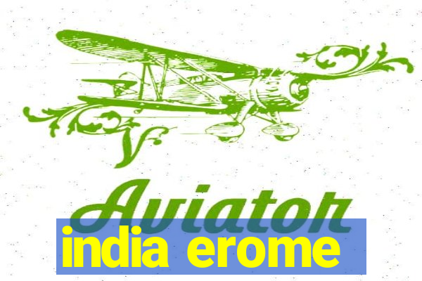 india erome