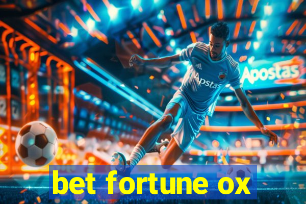 bet fortune ox