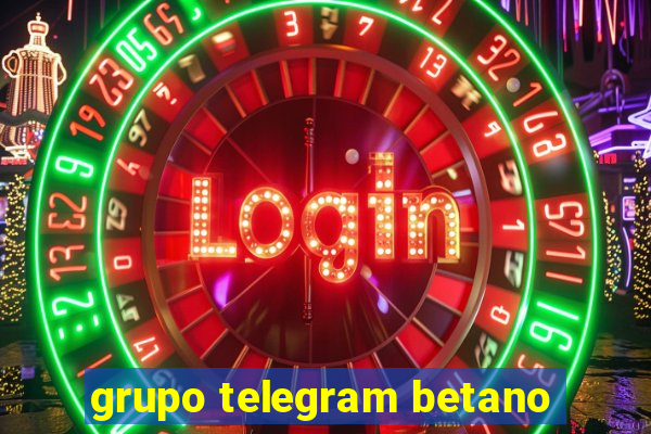 grupo telegram betano