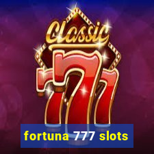 fortuna 777 slots