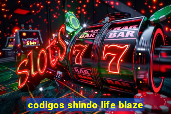 codigos shindo life blaze