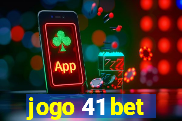 jogo 41 bet