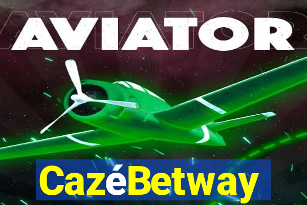 CazéBetway