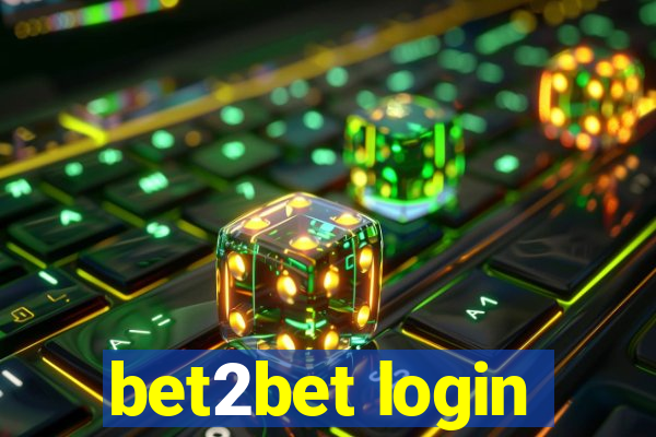 bet2bet login