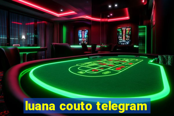 luana couto telegram