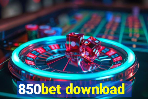 850bet download