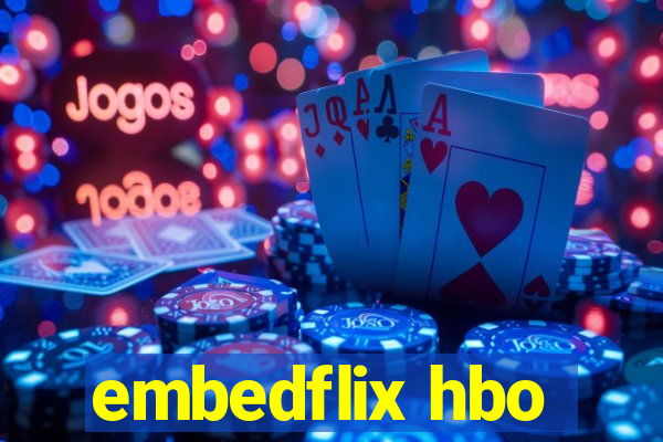 embedflix hbo