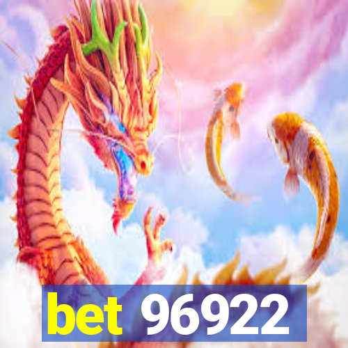 bet 96922