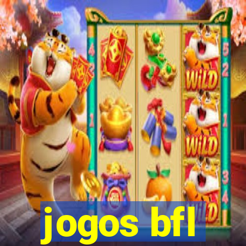 jogos bfl