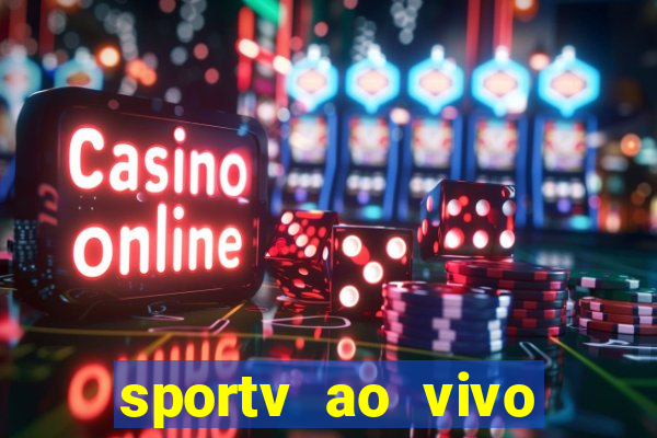 sportv ao vivo online multi