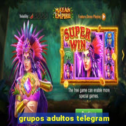 grupos adultos telegram