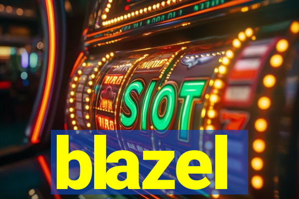 blazel