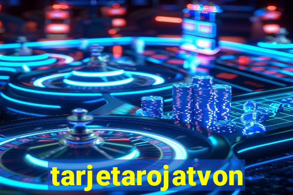 tarjetarojatvonline