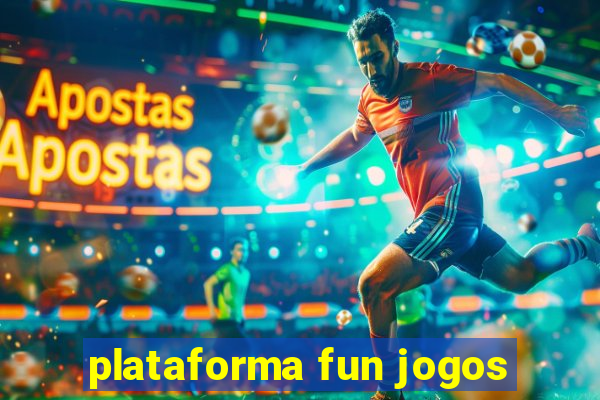 plataforma fun jogos