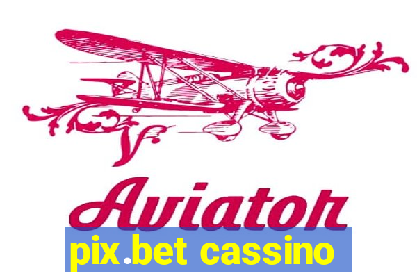 pix.bet cassino