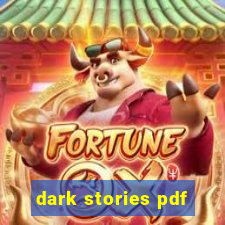 dark stories pdf