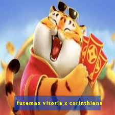 futemax vitoria x corinthians