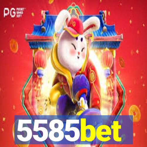 5585bet