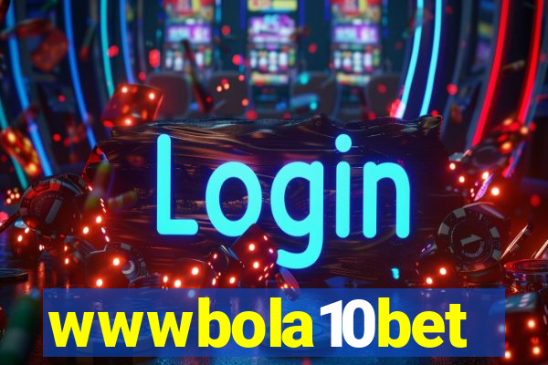 wwwbola10bet