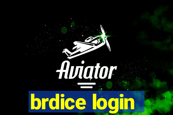 brdice login