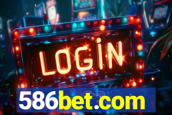 586bet.com