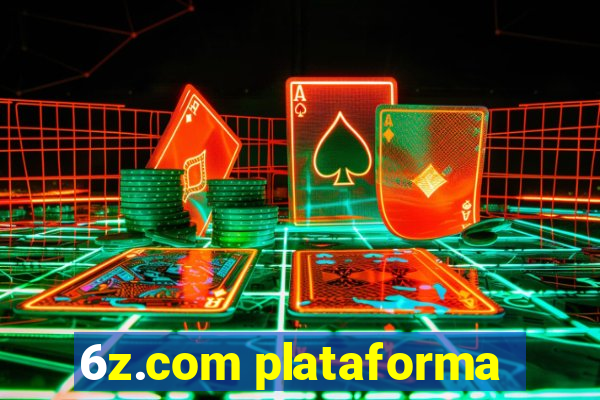 6z.com plataforma