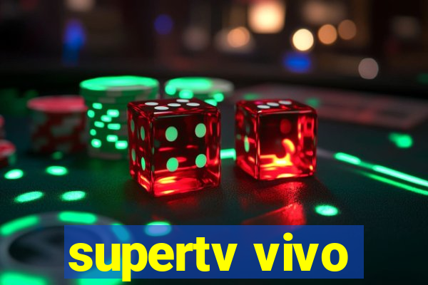 supertv vivo