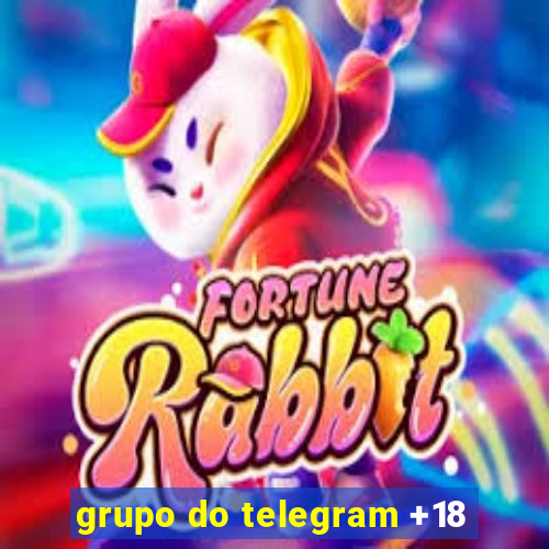 grupo do telegram +18