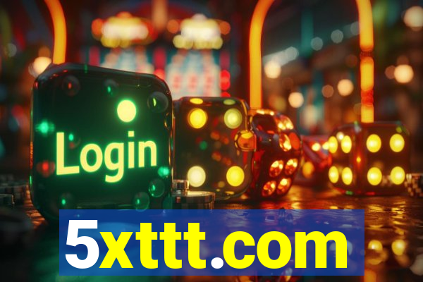 5xttt.com