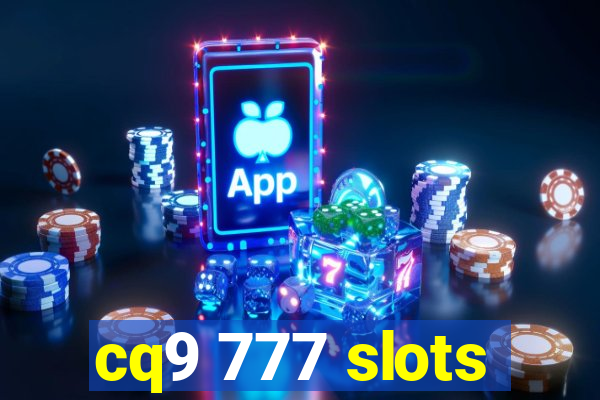 cq9 777 slots