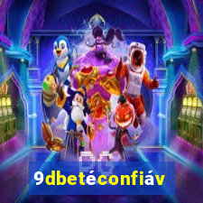 9dbetéconfiável