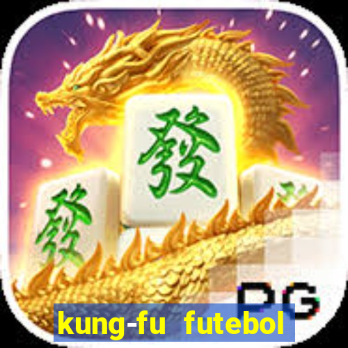 kung-fu futebol clube torrent